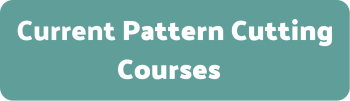 Current Pattern Cutting Courses Button