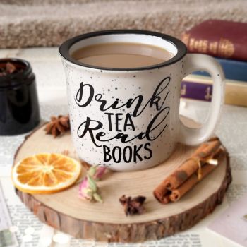 Drink tea and read books