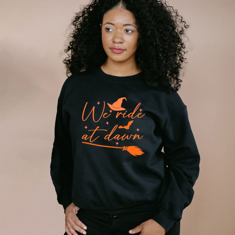 We ride at dawn - Witch Sweatshirt - Unisex