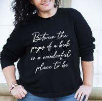 Book Pages Quote Sweatshirt 