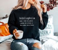 Bibliophile Sweatshirt, Bookworm Definition
