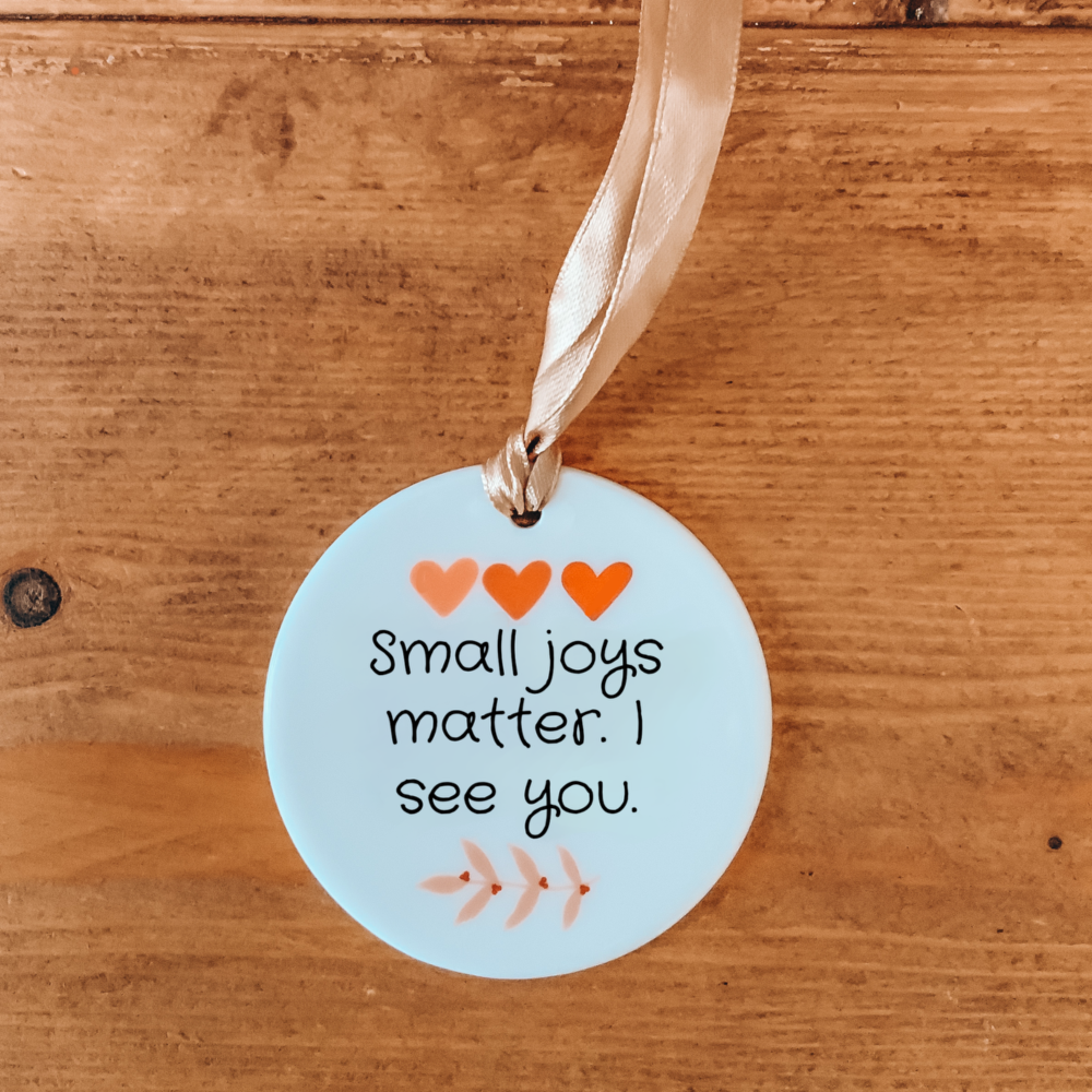 Ceramic Keepsake ‘Small joys matter” Hanging Decoration