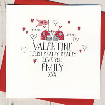 Personalised I Just Really Really Love You Valentines Card