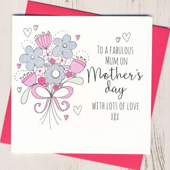 A Fabulous Mum Mother's Day Card