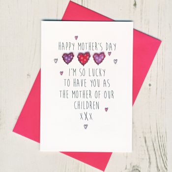 Mother of Our Children Card