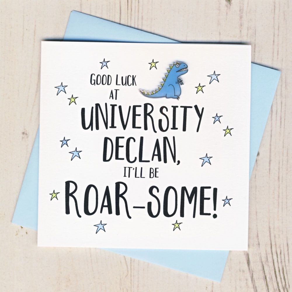 <!-- 000 -->Personalised Roar Some Good Luck At University Card