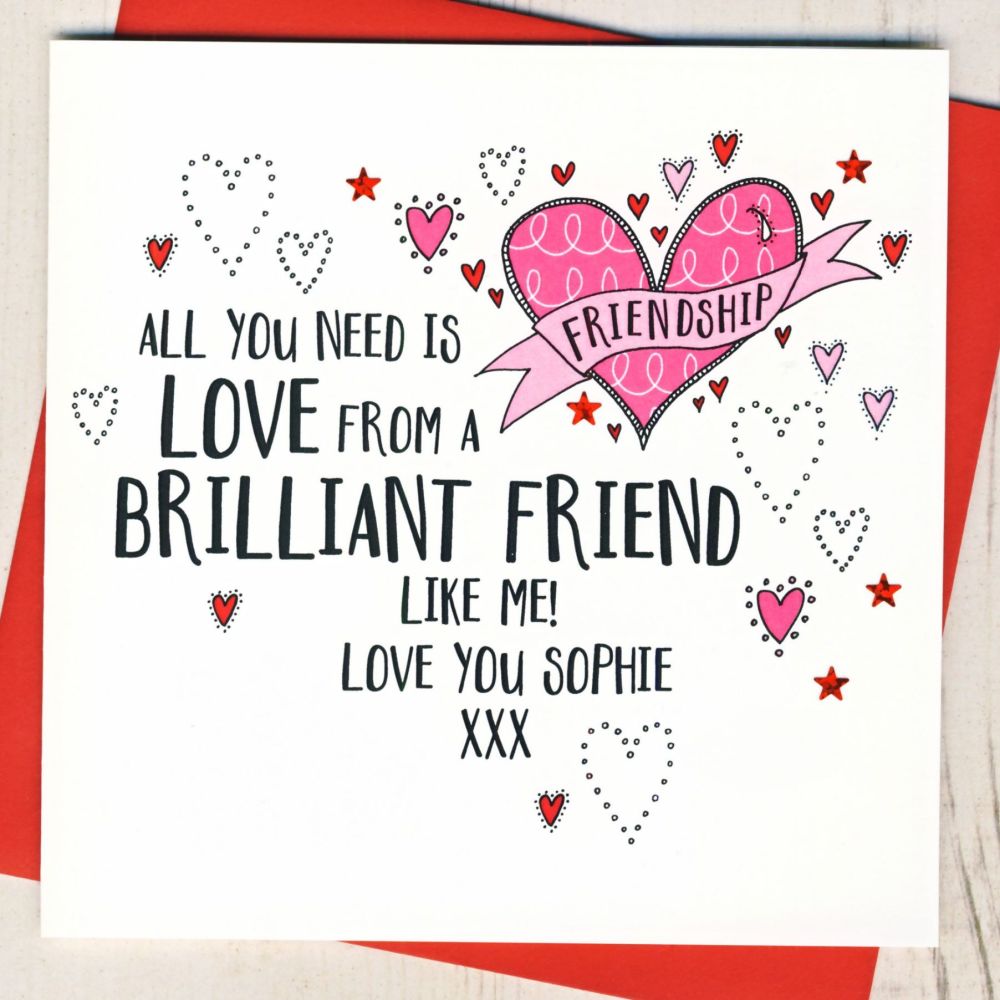 <!-- 007 -->Personalised Brilliant Friend Valentines Card