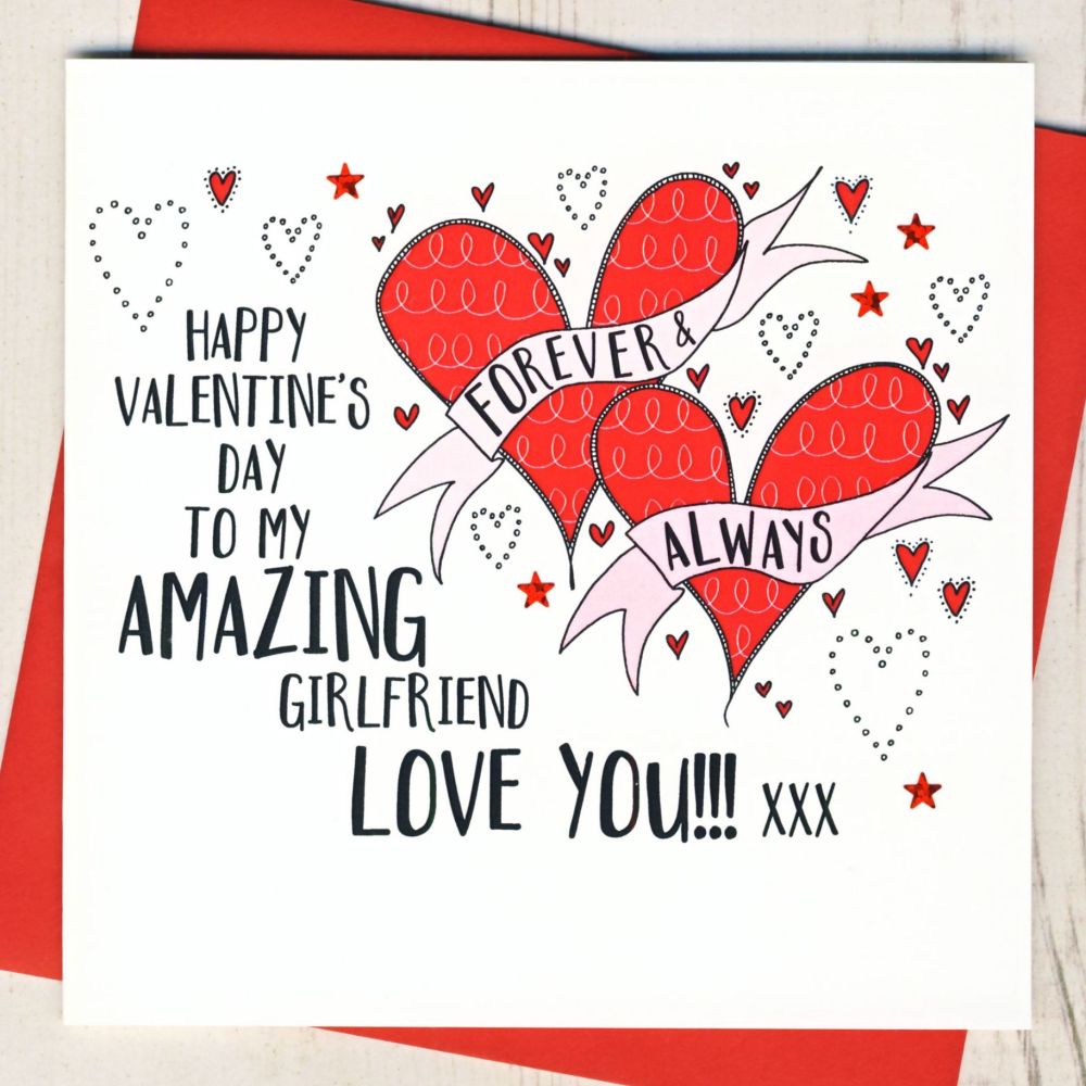 <!-- 013 -->Amazing Girlfriend Valentines Card