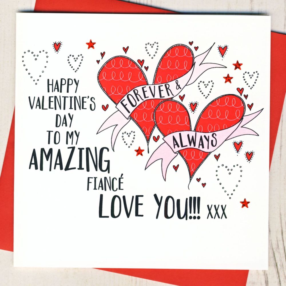 <!-- 015 -->Amazing Fiance Valentines Card
