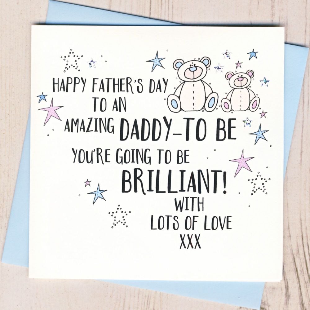 <!-- 031 --> Daddy To Be Father's Day Card