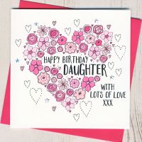 <!-- 013 -->  Daughter Floral Heart Birthday Card