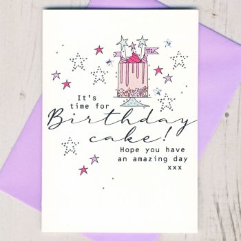  It's Time For Birthday Cake Card
