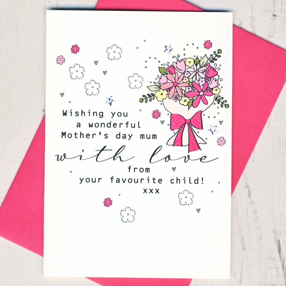 <!-- 015--> Mother's Day Card From Your Favourite!