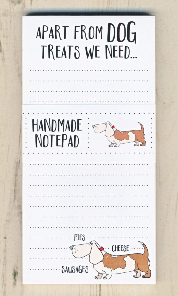 Apart from Dog Treats... Notepad