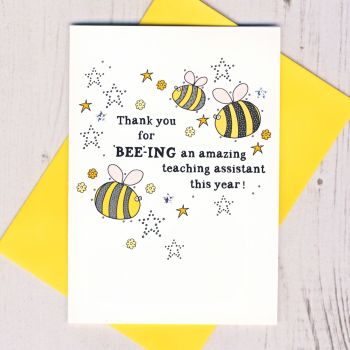  Thank You For Bee-ing an Amazing Teaching Assistant Card