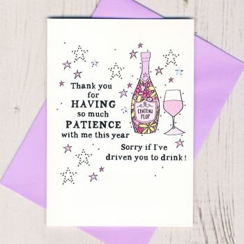   Thank You For Having Patience Card