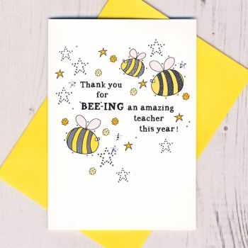  Thank You For Bee-ing an Amazing Teacher Card
