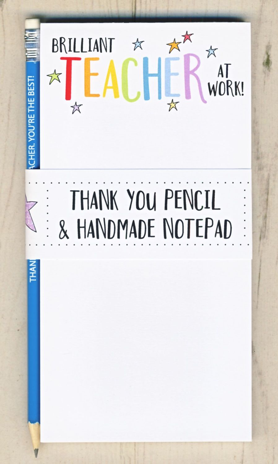 <!-- 000 --> Handmade Teacher Notepad and 'Brilliant' Pencil