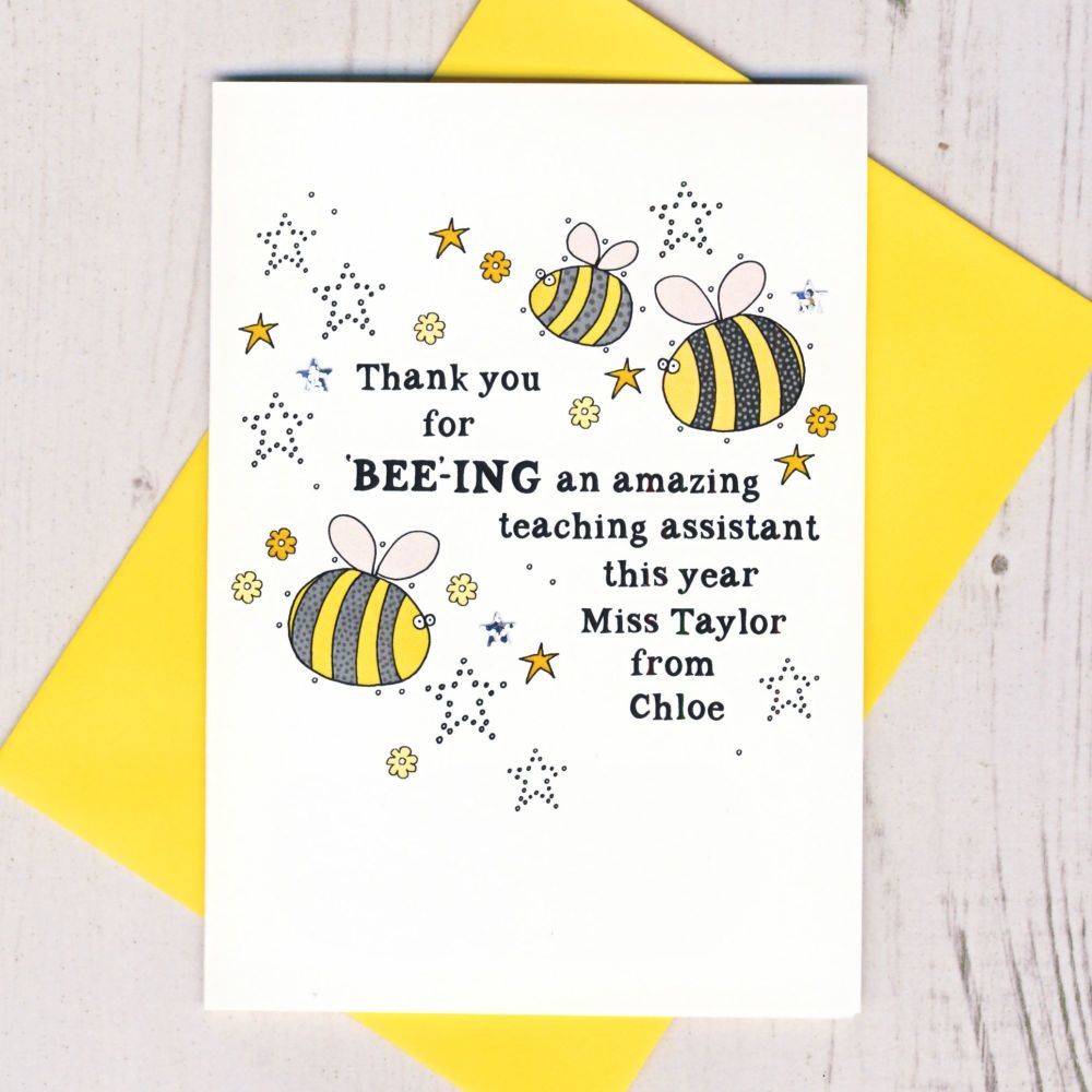 <!-- 021 --> Personalised Thank You For Bee-ing an Amazing Teaching Assista