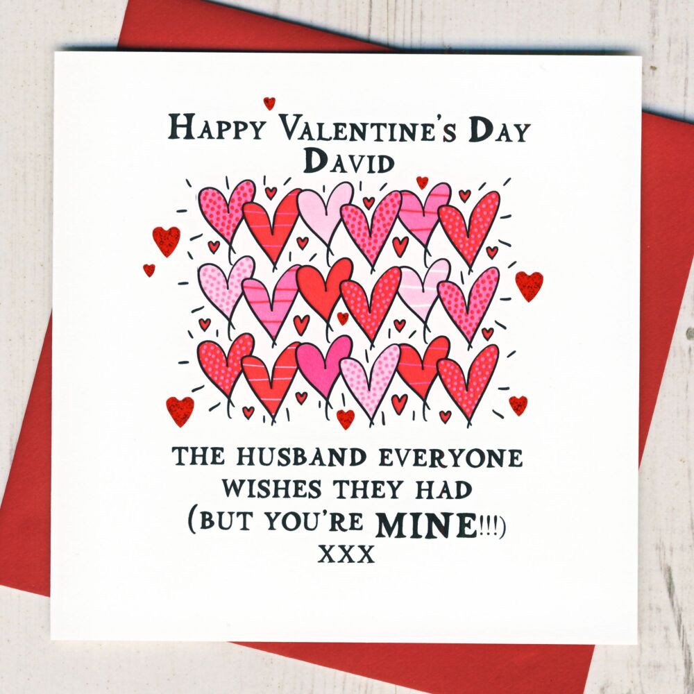 <!-- 002 -->Personalised To The... Everyone Wishes They Had Valentines Card