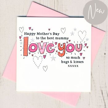 Love You Mummy Mother's Day Card