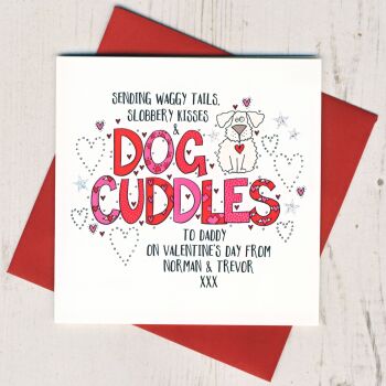Personalised Dog Cuddles Valentines Card
