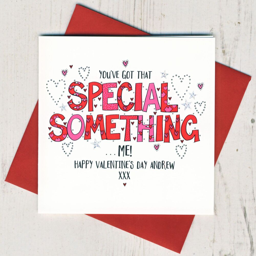 <!-- 000   -->Personalised Special Something Valentines Card