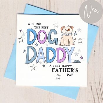 Dog Daddy Father's Day Card