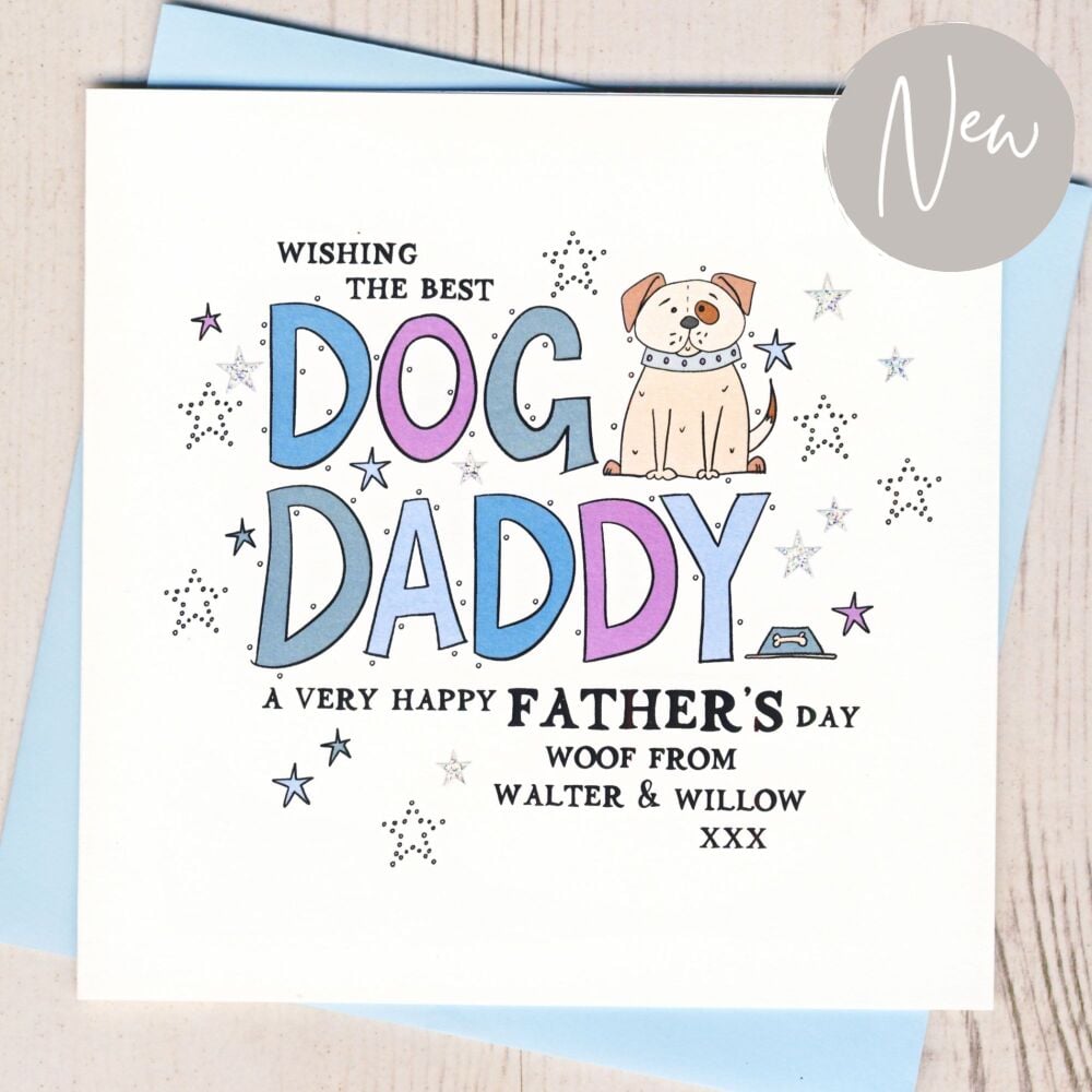 <!-- 005 -->Personalised Dog Daddy Father's Day Card