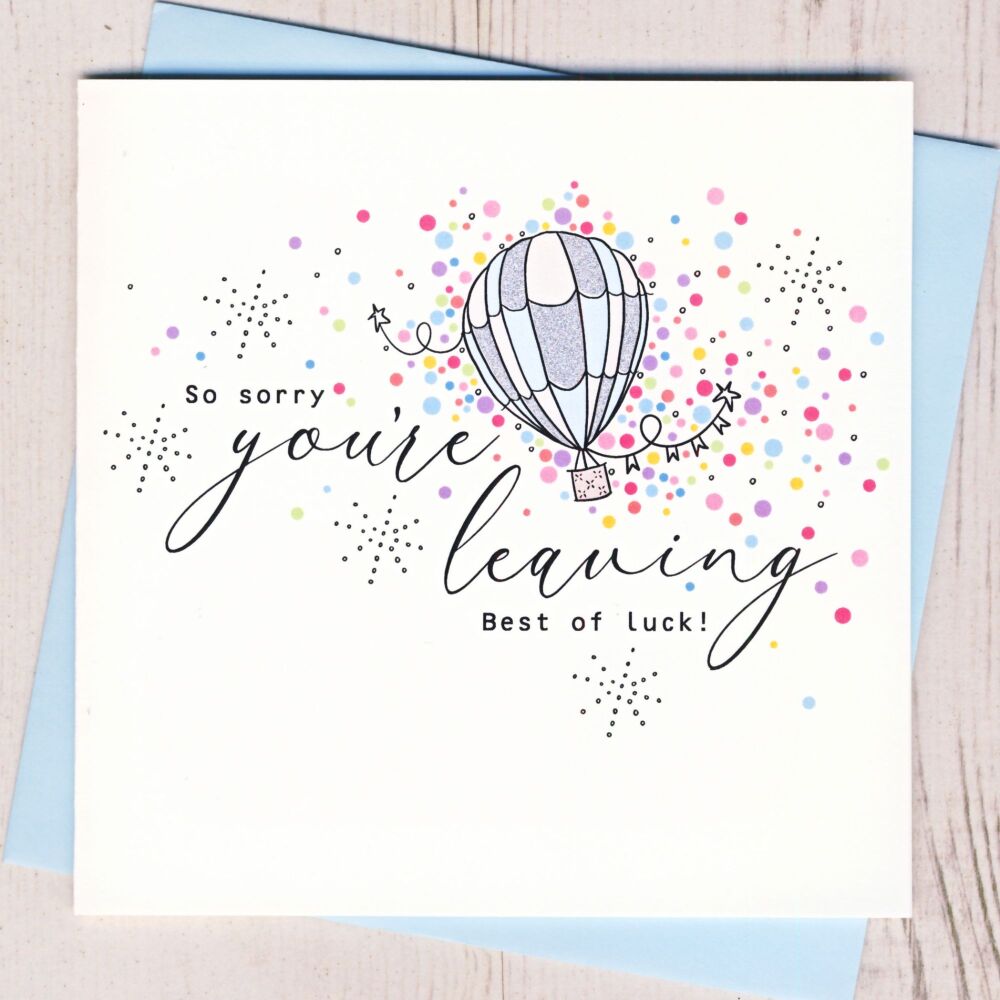 <!-- 009 -->Sorry You're Leaving