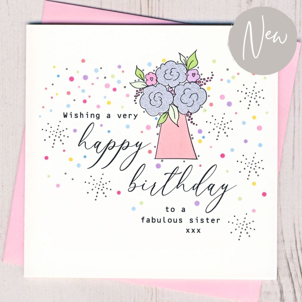 <!-- 018 -->Sister Birthday Card