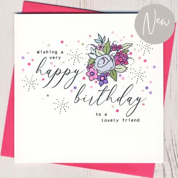  Lovely Friend Birthday Card