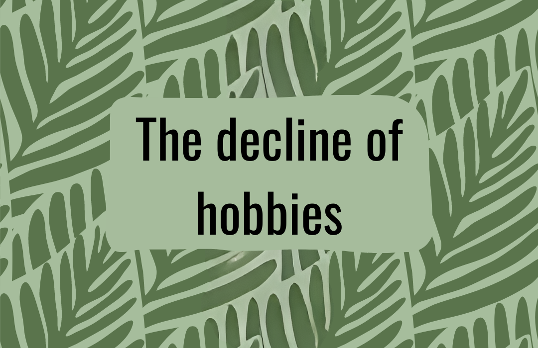 The decline of hobbies: why are we doing less for fun