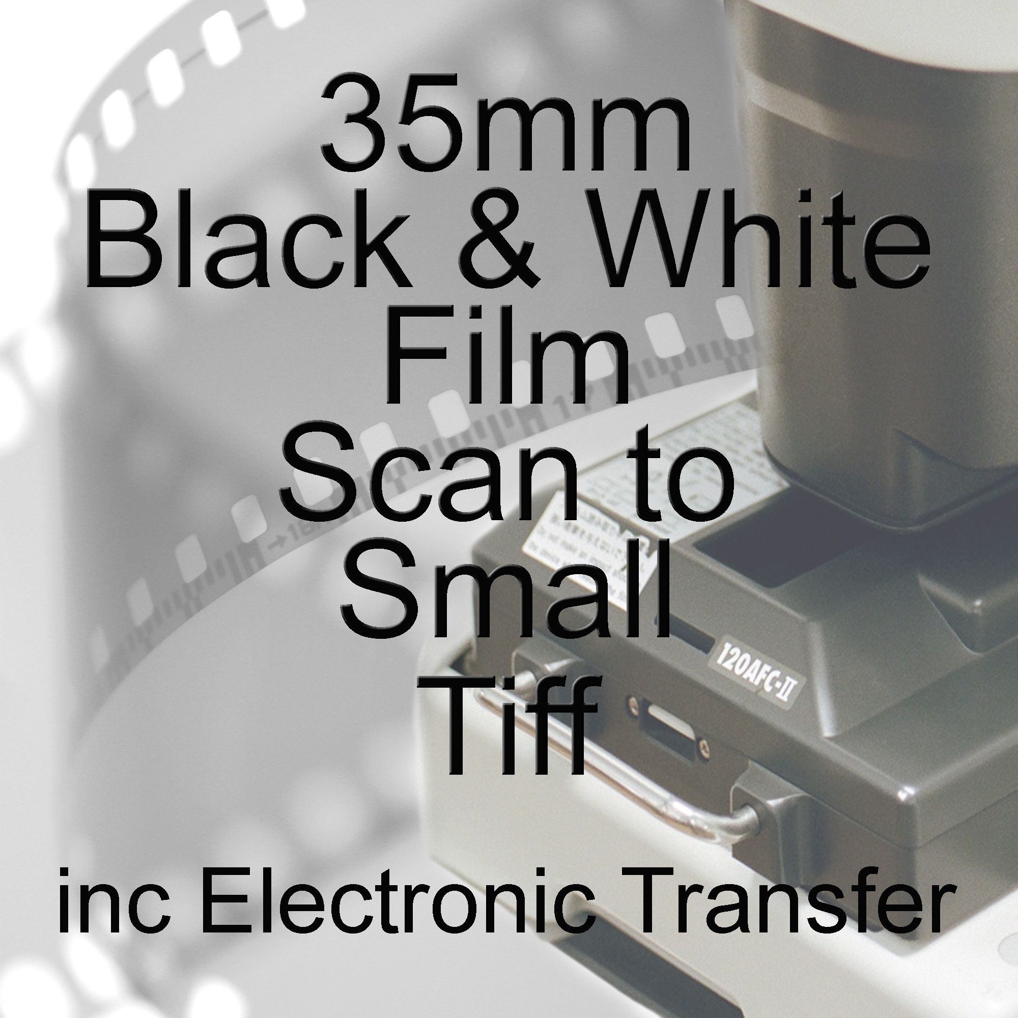 35mm BLACK & WHITE FILM PROCESSING & SCANNING