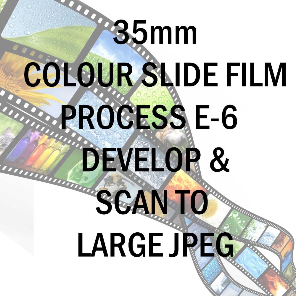 35mm COLOUR SLIDE FILM E-6 DEVELOP AND SCAN TO LARGE JPEG C-D