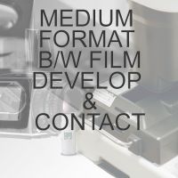 MEDIUM FORMAT B/W PROCESS  & CONTACT SHEET