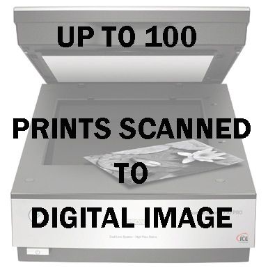 UP TO 100 PRINTS SCANNED TO DIGITAL IMAGE
