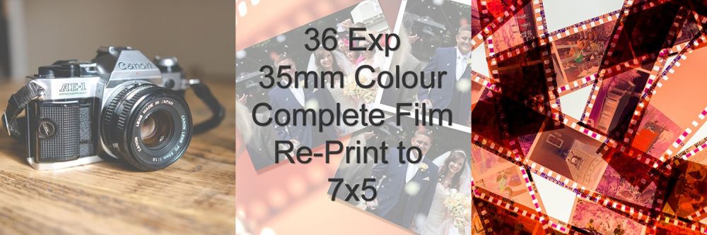 COMPLETE FILM RE-PRINT TO 7X5" 36 EXPOSURE