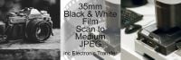 35mm BLACK & WHITE FILM PROCESS AND MEDIUM JPEG SCAN & ELECTRONIC EMAIL TRANSFER