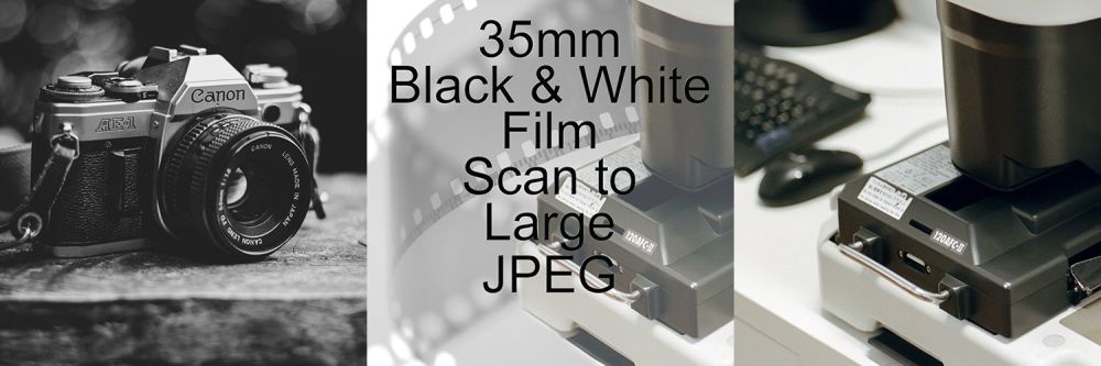 35mm BLACK & WHITE FILM PROCESS AND LARGE JPEG SCAN