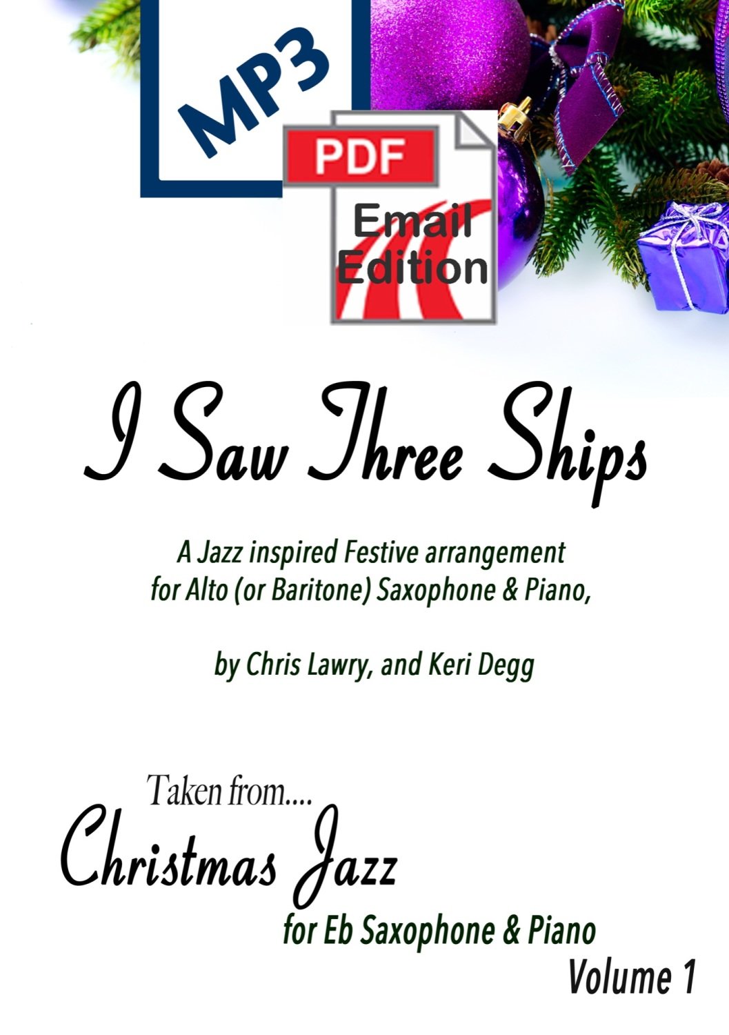 I Saw Three Ships. Christmas Jazz inspired arrangement Alto (or Baritone) S