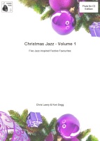 Christmas Jazz for Flute (in C) Volume 1. Choice of audio options