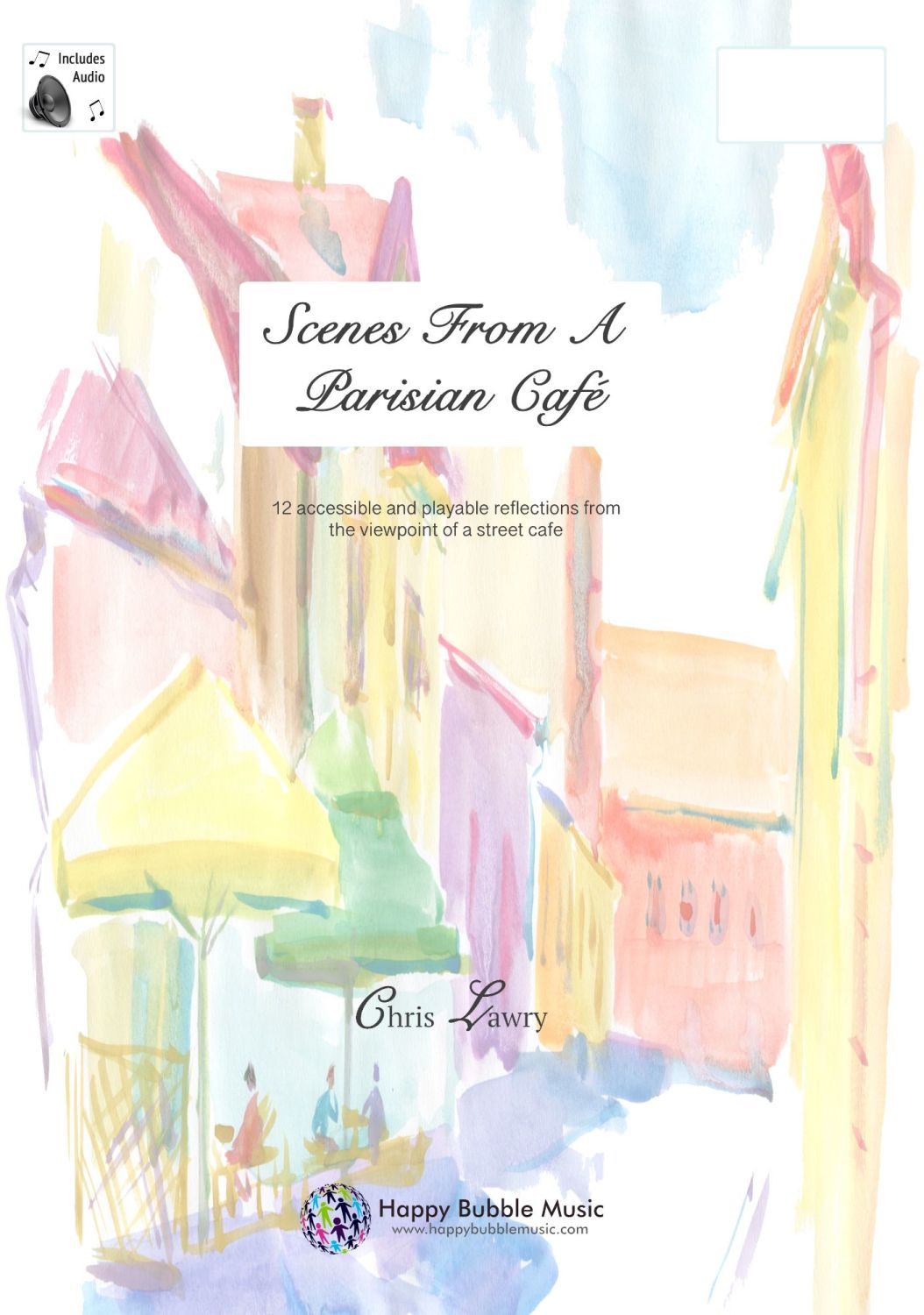 Scenes from a Parisian Cafe - Bb Clarinet & Piano. Chris Lawry