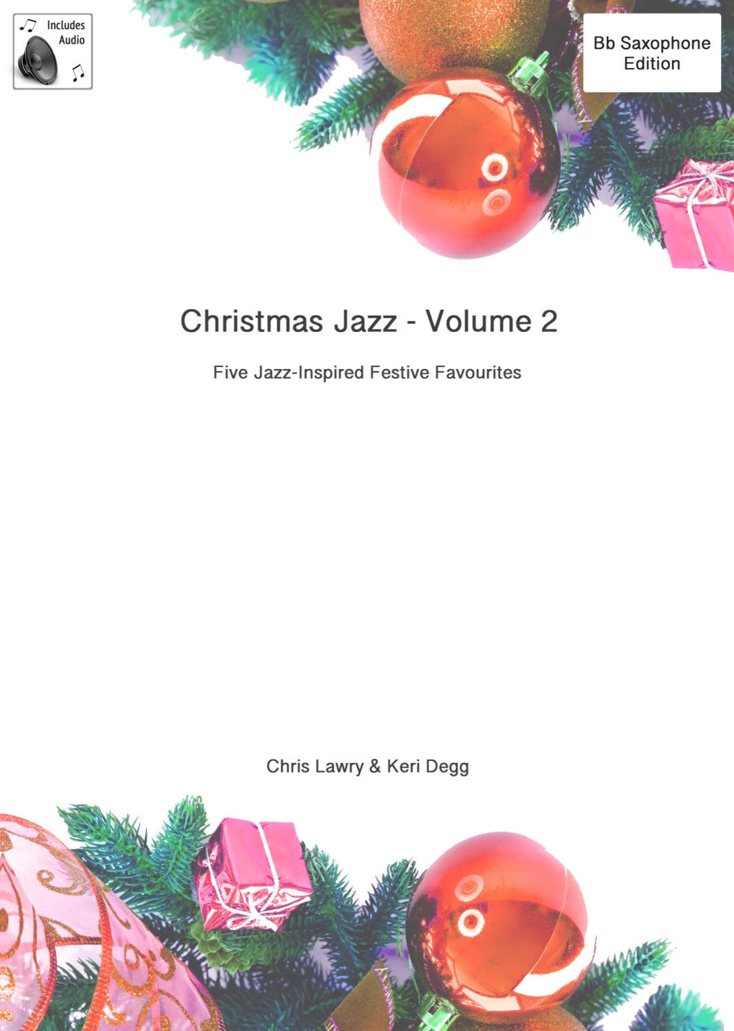 Christmas Jazz for Bb Sax (Tenor/Sop) & Piano Volume 2. Printed book/part w