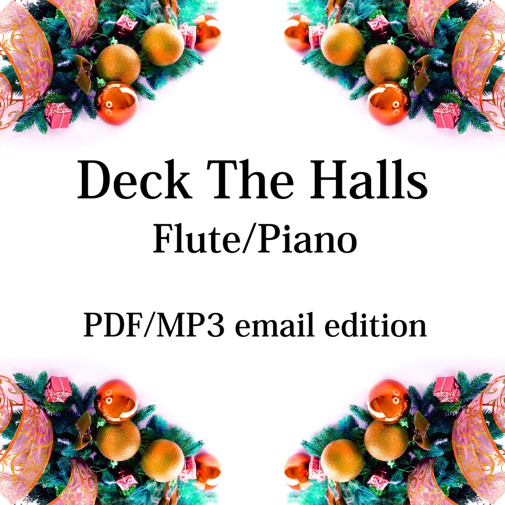 Deck The Halls - New for 2020! Flute & piano. By Chris Lawry and Keri Degg