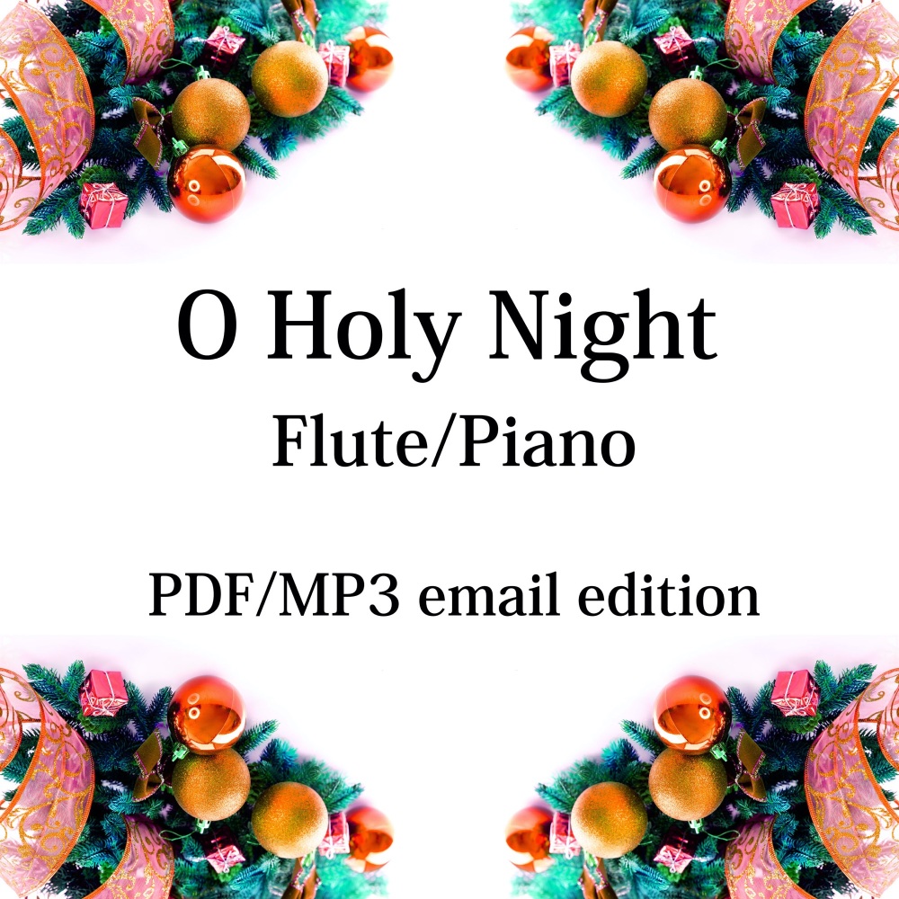 O Holy Night - New for 2020! Flute & piano. By Chris Lawry and Keri Degg