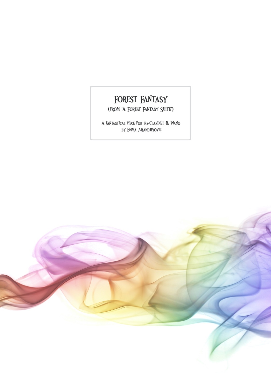 Forest Fantasy - Movement 1 only (from 'A Forest Fantasy Suite' for Clarine