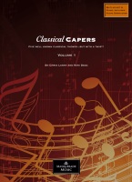 Classical Capers (Five classical themes (but not as you've ever heard them before!) - Chris Lawry and Keri Degg - Bb Clarinet edition. Includes audio 