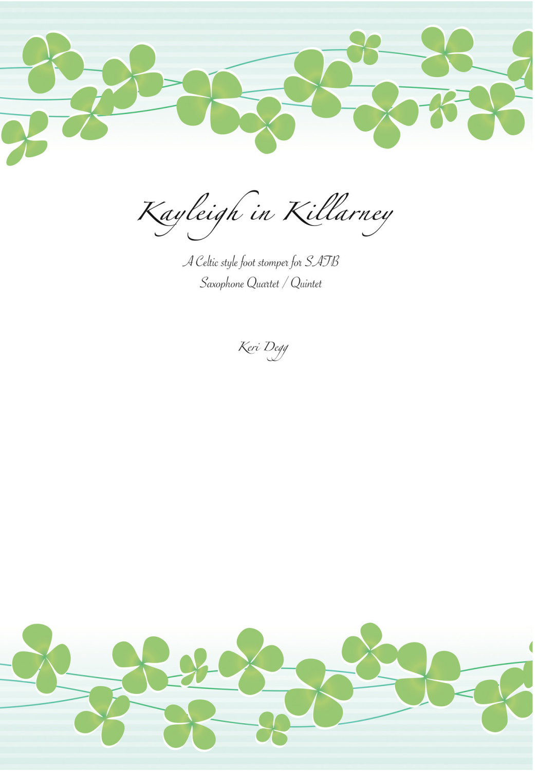 'Kayleigh in Killarney' SATB Saxophone quartet (incl optional 5th part)