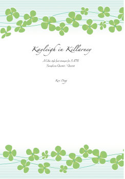 Kayleigh in Killarney SATB Saxophone quartet (incl optional 5th part)